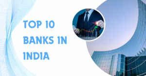 Top 10 Banks in India