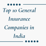 Top 10 General Insurance Companies in India