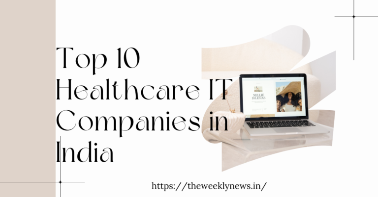 Top 10 Healthcare IT Companies in India