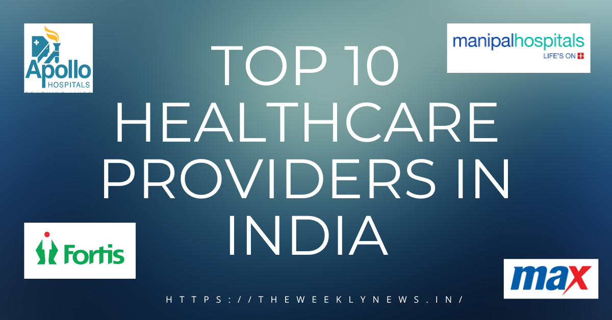 Top 10 Healthcare Providers in India