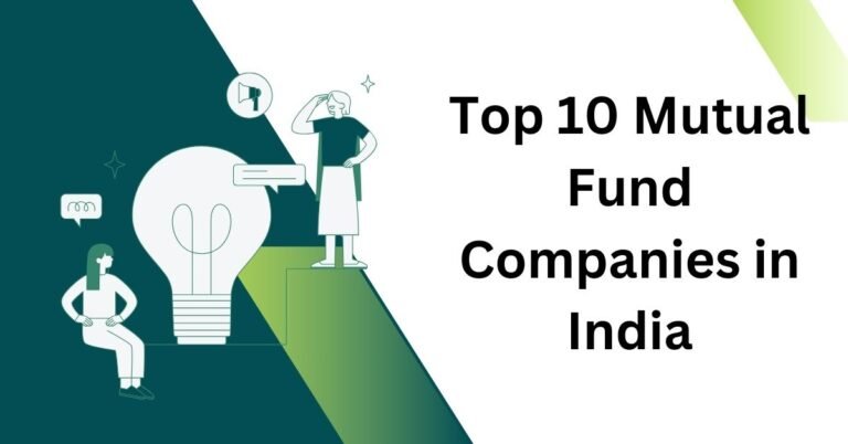 Top 10 Mutual Fund Companies in India