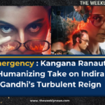 Emergency : Kangana Ranaut’s Humanizing Take on Indira Gandhi’s Turbulent Reign